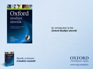 An introduction to the Oxford Studijní slovník