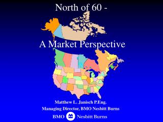 North of 60 -
