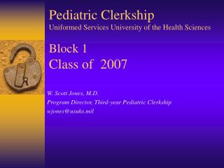 Pediatric Clerkship Uniformed Services University of the Health Sciences Block 1 Class of 2007