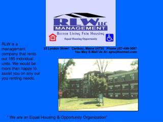 “ We are an Equal Housing &amp; Opportunity Organization”