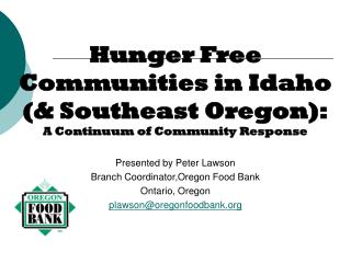 Hunger Free Communities in Idaho (&amp; Southeast Oregon): A Continuum of Community Response