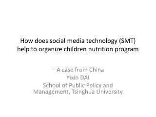 How does social media technology (SMT) help to organize children nutrition program