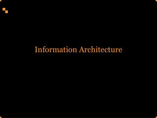 Information Architecture