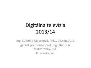 Digit álna televízia 2013/14
