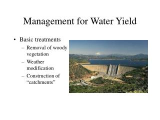 Management for Water Yield
