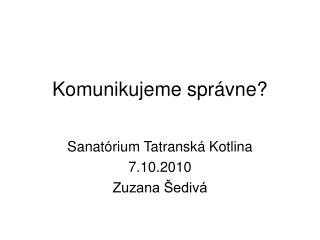 Komunikujeme správne?