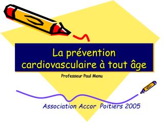 La prévention cardiovasculaire à tout âge