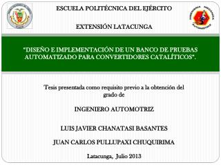 “DISEÑO E IMPLEMENTACIÓN DE UN BANCO DE PRUEBAS AUTOMATIZADO PARA CONVERTIDORES CATALÍTICOS”.