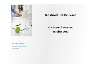 Kostnad Per Brukare