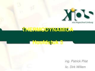 THERMODYNAMICA Hoofdstuk 5