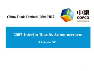 2007 Interim Results Announcement