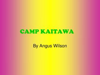 CAMP KAITAWA