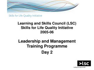 Learning and Skills Council (LSC) Skills for Life Quality Initiative 2005-06