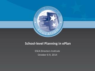 School-level Planning in ePlan