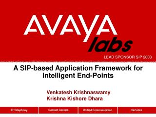 A SIP-based Application Framework for Intelligent End-Points