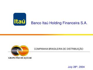 Banco Itaú Holding Financeira S.A.