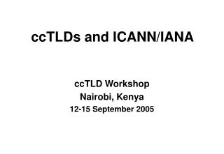 ccTLDs and ICANN/IANA