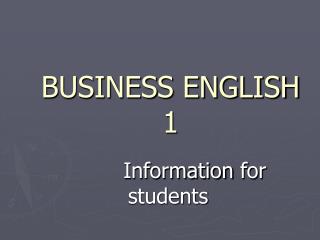 BUSINESS ENGLISH 1