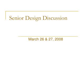 Senior Design Discussion