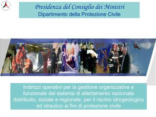 Presidenza del Consiglio dei Ministri Dipartimento della Protezione Civile