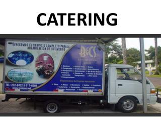 CATERING