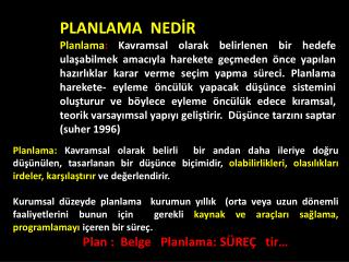 PLANLAMA NEDİR