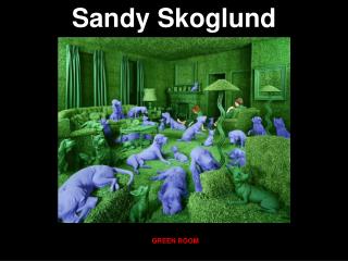 Sandy Skoglund