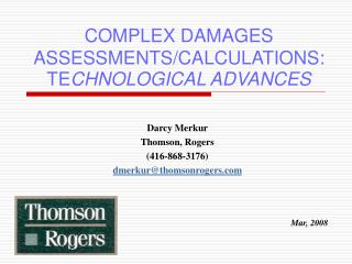 COMPLEX DAMAGES ASSESSMENTS/CALCULATIONS:TE CHNOLOGICAL ADVANCES