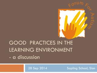 Good practices in the learning environment - a discussion