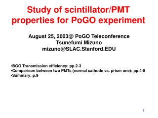 Study of scintillator/PMT properties for PoGO experiment