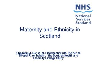Maternity and Ethnicity in Scotland