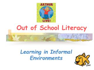 Out of School Literacy