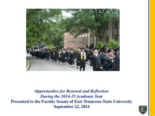 Opportunities for Renewal and Reflection During the 2014-15 Academic Year