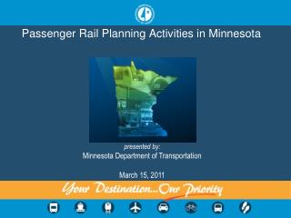 Passenger Rail Planning Activities in Minnesota 