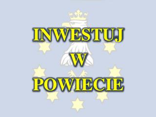 INWESTUJ W POWIECIE