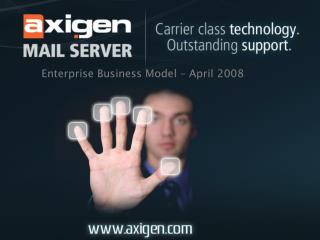 Enterprise Business Model – April 2008