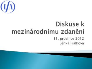 Diskuse k mezinárodnímu zdanění