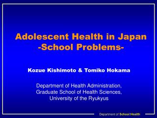 Adolescent Health in Japan -School Problems-