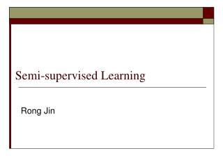 Semi-supervised Learning