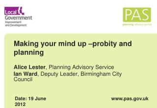 Making your mind up –probity and planning