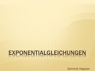 Exponentialgleichungen