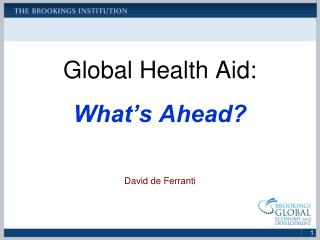 Global Health Aid: What’s Ahead?