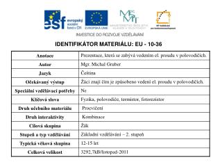 IDENTIFIKÁTOR MATERIÁLU: EU - 10-36