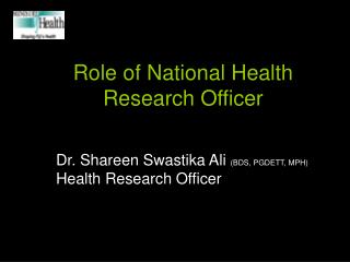 Role of National Health Research Officer