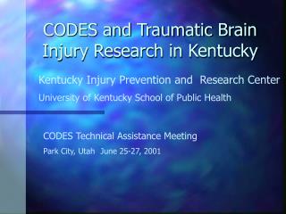 CODES and Traumatic Brain Injury Research in Kentucky