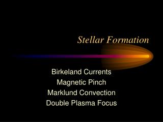 Stellar Formation