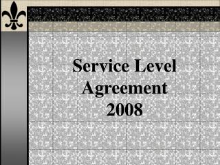 Service Level Agreement 2008