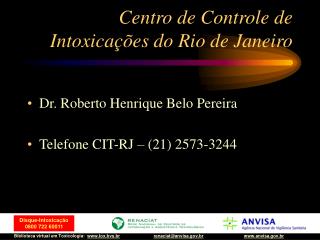 Centro de Controle de Intoxicações do Rio de Janeiro