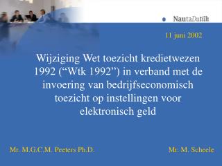 Wijziging Wet toezicht kredietwezen 1992 (“Wtk 1992”) in verband met de invoering van bedrijfseconomisch toezicht op ins