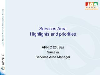 Services Area Highlights and priorities